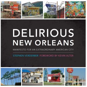 [The Roger Fullington Series in Architecture 01] • Delirious New Orleans